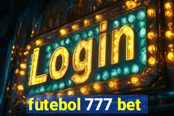 futebol 777 bet